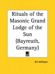 Cover of: Rituals of the Masonic Grand Lodge of the Sun Bayreuth, Germany