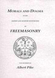 Cover of: Morals and Dogma of the Ancient and Accepted Scottish Rite of Freemasonry/Pamphlets by Albert Pike