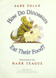 Cover of: How do dinosaurs eat their food?