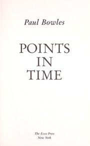 Cover of: Points in Time by Paul Bowles