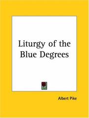Cover of: Liturgy of the Blue Degrees