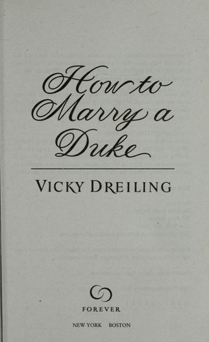 How to Marry a Duke by Vicky Dreiling