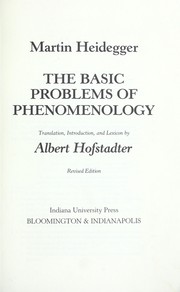 Cover of: The basic problems of phenomenology by Martin Heidegger