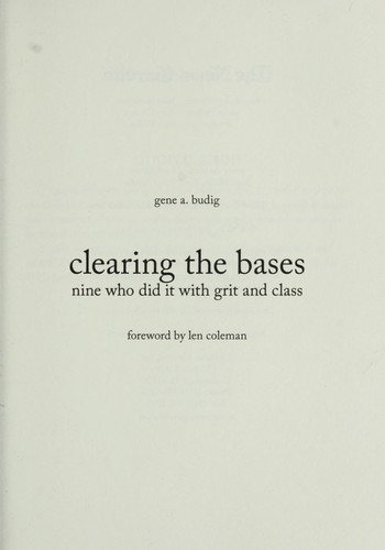 Clearing the bases by Gene A. Budig