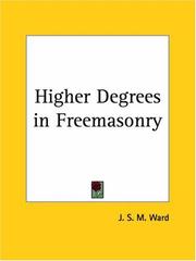Cover of: Higher Degrees in Freemasonry