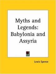 Cover of: Myths and Legends of Babylonia and Assyria by Lewis Spence