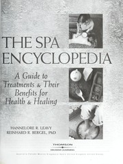 The spa encyclopedia by Hannelore R Leavy, Hannelore  R. Leavy, Ph.D., Reinhard  R. Bergel