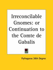 Cover of: Irreconcilable Gnomes: or Continuation to the Comte de Gabalis
