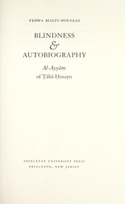 Cover of: Blindness & autobiography : Al-Ayyām of Ṭāhā Ḥusayn by 