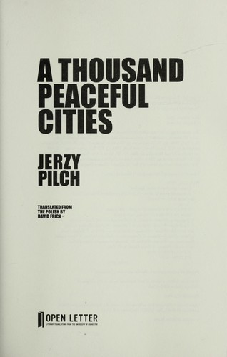 A thousand peaceful cities by Jerzy Pilch