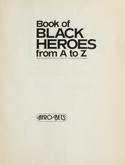 Cover of: Book of black heroes from A to Z