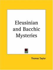 Cover of: Eleusinian and Bacchic Mysteries by Taylor, Thomas, Thomas Taylor