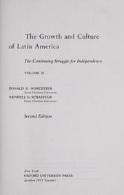 Cover of: The growth and culture of Latin America by Donald E. Worcester