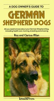 Cover of: A Dog Owner's Guide to German Shepherd Dogs by Roy Allan, Clarissa Allan