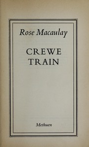 Cover of: Crewe train. | Thomas Babington Macaulay