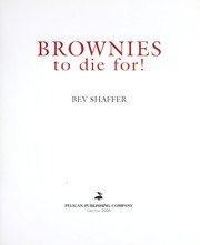 Cover of: Brownies to die for! | Bev Shaffer
