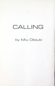 Cover of: Calling by Miu Otsuki