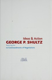Ideas & action by George Pratt Shultz