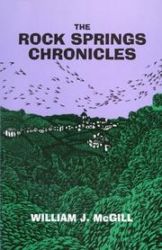 Cover of: The Rock Springs chronicles by McGill, William J.