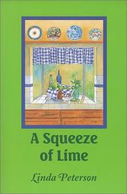 Cover of: A Squeeze of Lime by Linda Peterson, Linda Ryan