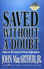 Cover of: Saved without a doubt by John MacArthur