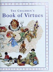 Cover of: The children's book of virtues by William J. Bennett, Michael Hague