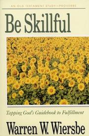 Cover of: Be skillful
