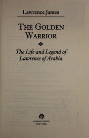Cover of: The Golden Warrior | Lawrence James