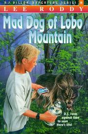 Cover of: Mad Dog of Lobo Mountain (The D.J. Dillon Adventure Series) by Lee Roddy