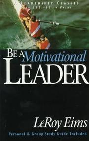 Cover of: Be a Motivational Leader