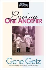 Loving one another by Gene A. Getz