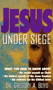 Cover of: Jesus under siege by Gregory A. Boyd