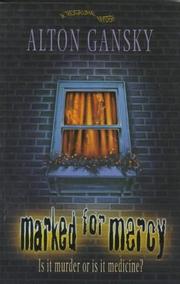 Cover of: Marked for mercy by Alton Gansky, Alton Gansky