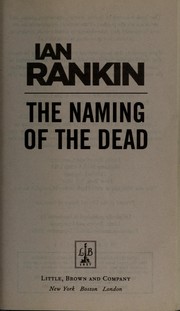 Cover of: The naming of the dead by Ian Rankin