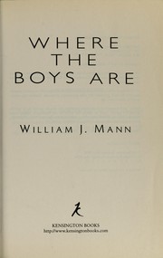 Cover of: Where the boys are by William J. Mann