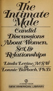 Cover of: The intimate male : candid discussions about women, sex, and relationships