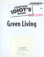 Cover of: The complete idiot's guide to green living by Trish Riley