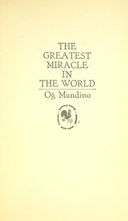 Cover of: The greatest miracle in the world | Og Mandino