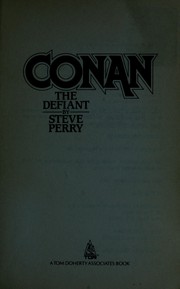 Cover of: Conan the defiant by Steve Perry