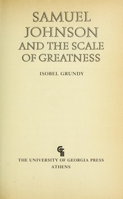 Samuel Johnson and the scale of greatness by Isobel Grundy