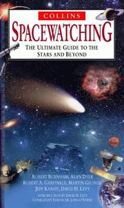 Cover of: Collins Spacewatching: The Ultimate Guide to the Stars and Beyond