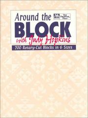 Cover of: Around the block with Judy Hopkins: 200 rotary-cut blocks in 6 sizes.