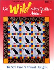 Cover of: Go wild with quilts--again!