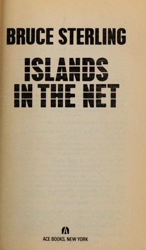 Islands in the net by Bruce Sterling