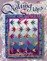 Quilting up a storm by Lydia Quigley