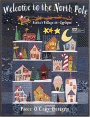 Cover of: Welcome to the North Pole: Santa's village in appliqué
