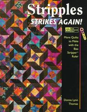 Cover of: Stripples strikes again!: more quilts to make with the bias stripper ruler