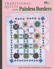 Cover of: Traditional quilts with painless borders by Schneider, Sally.