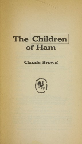 The children of Ham by Claude Brown