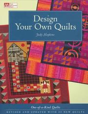 Cover of: Design your own quilts: one-of-a-kind quilts